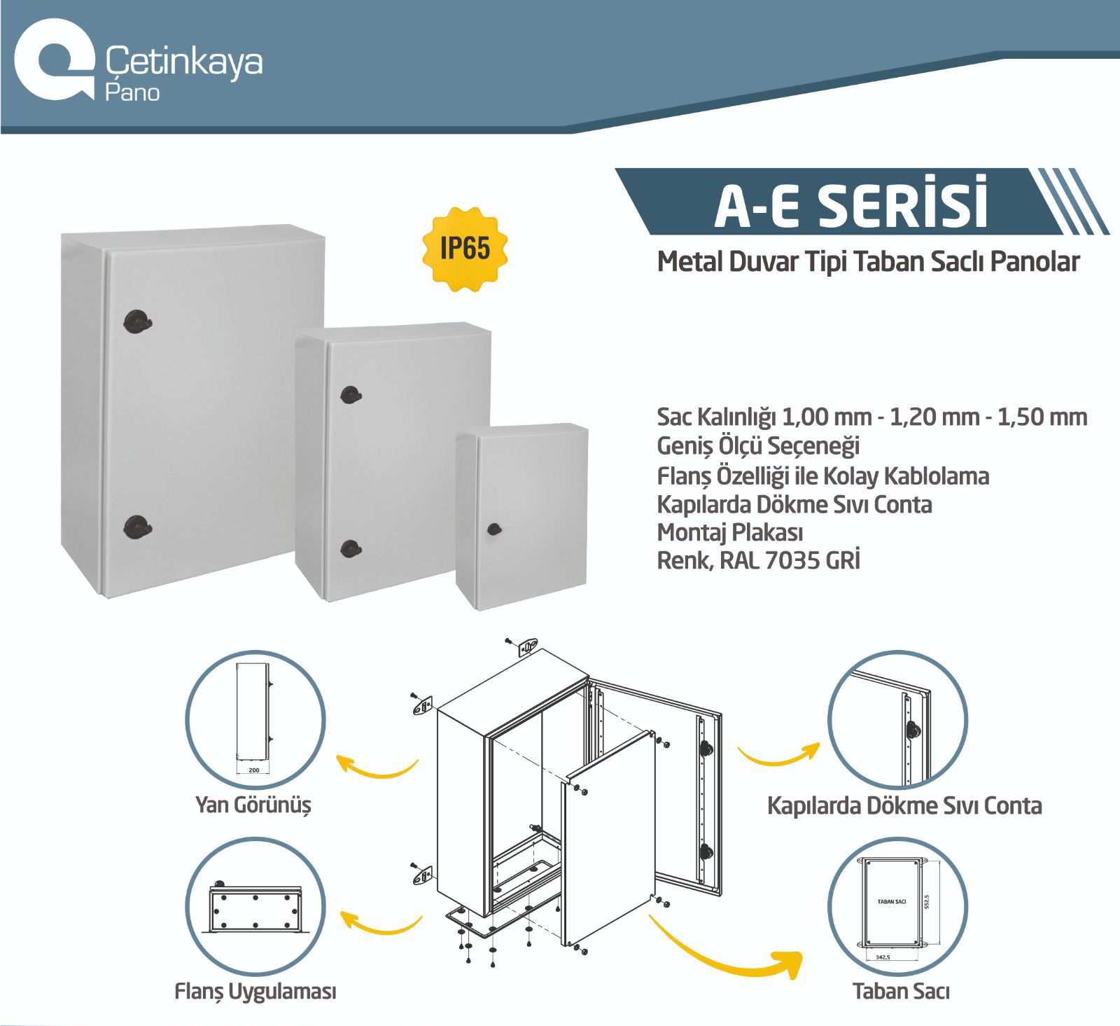 K VE E SERİSİ TABAN SACLI METAL PANOLAR